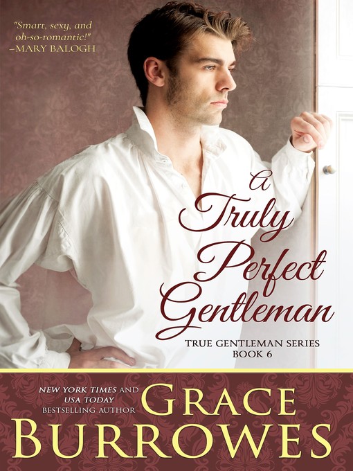 Title details for A Truly Perfect Gentleman by Grace Burrowes - Available